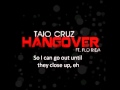 Taio Cruz ft Flo-Rida - Hangover (Official Lyrics ...