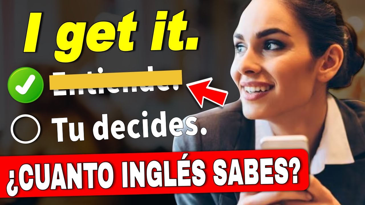 Pon a prueba tu inglés | ¿Puedes entender estás 77 frases en inglés?