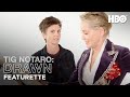 Tig Notaro: Drawn | Draw Tig (Featurette) | HBO