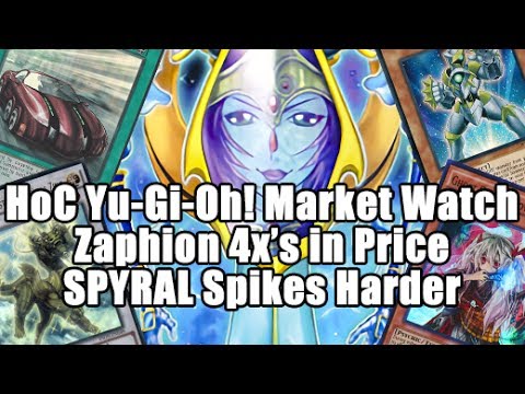 HoC Yu-Gi-Oh! Market Watch - Zaphion 4x's in price, SPYRALS Spike Harder, Denglong's Down!?