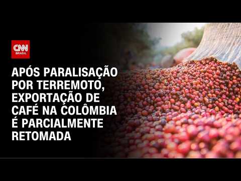 Exportação de café na Colômbia é parcialmente retomada | CNN AGRO NEWS
