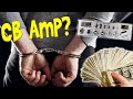 CB Operator CAUGHT For Using Amp High Power CB Radio