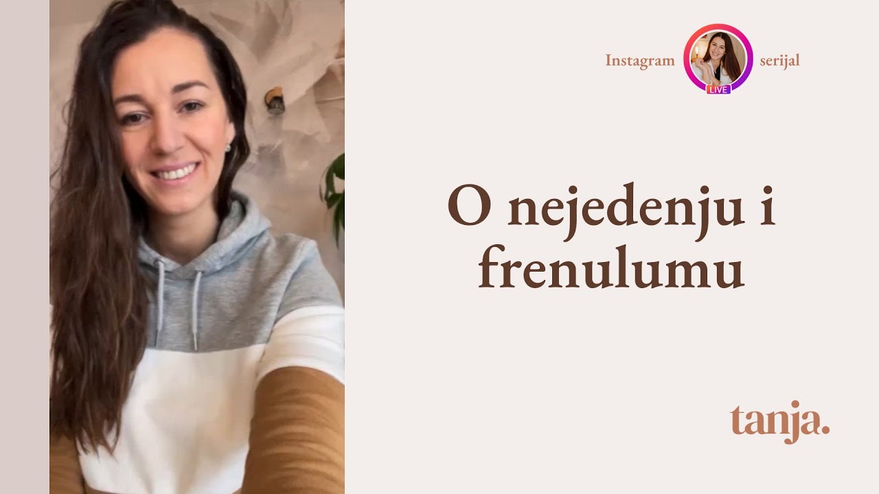 O nejedenju i frenulumu - Instagram live serijal (snimka)
