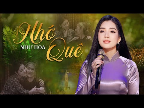 Nhớ Quê - Như Hoa Khiến Khán Giả Xúc Động Nghẹn Ngào Khi Nghe Ca Khúc Này | Nghe Xong Chỉ Muốn Về..