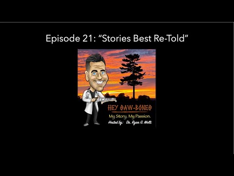 Episode 21: Stories Best Re-Told