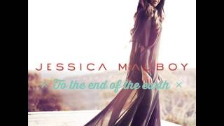 Jessica Mauboy - To the End of the Earth