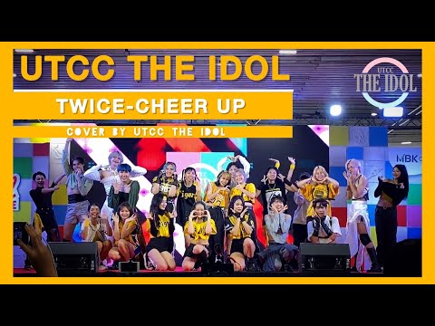 TWICE(트와이스) "CHEER UP" | Dance Cover by UTCC THE IDOL | Idol Exchange (05.03.2022) @MBK Center