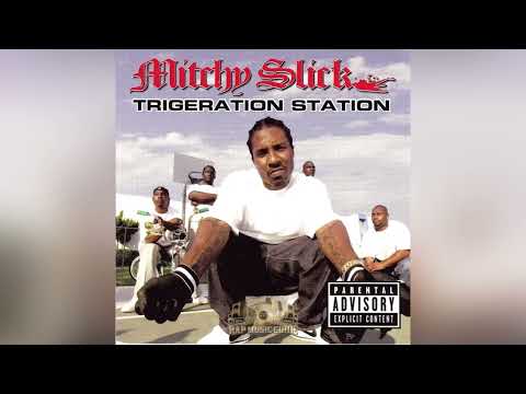 Mitchy Slick - Trigeration Station (Instrumental)