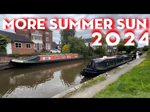 Narrowboating  - FIRST DAYS OF SUMMER 2024 - CONCLUDING PART - #narrowboat  #summer #sun #2024