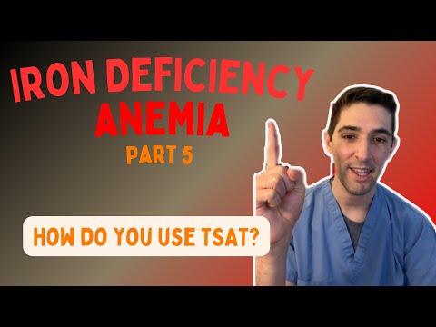 TSAT in Iron Deficiency Anemia (Part 5)