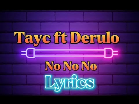 Tayc ft Jason Derulo No No No (Paroles)