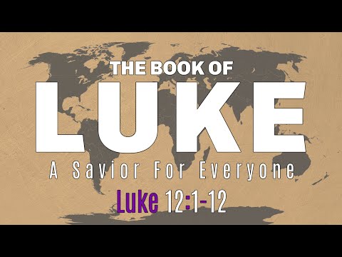 Having a Healthy Fear of God in 2023 - Luke 12:1-12 | Pleasant Point Community Church