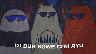Download lagu DJ DUH KOWE CAH AYU - TEWAS TERTIMBUN MASA LALU || SLOWED   BASS BOSSTER👻 Kanee poll mp3