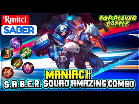 MANIAC !! S.A.B.E.R. Squad Amazing Combo [ Rmitci Saber ] Mobile Legends Video