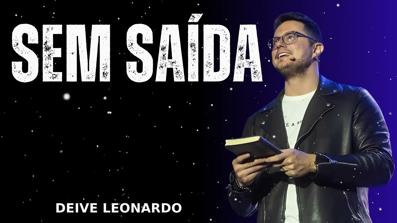 Sem Saída - Deive Leonardo Message