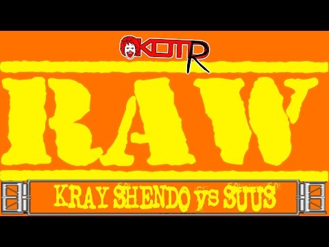 Kray Shendo vs Suus
