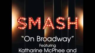 Smash - On Broadway (DOWNLOAD MP3 + LYRICS)
