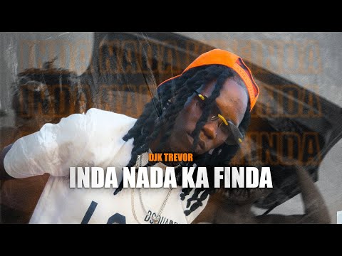 DJK Trevor Inda Nada Ka Finda