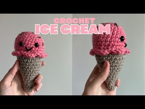 Crochet Ice Cream Tutorial for Beginners, First Crochet Project Step by Step Tutorial