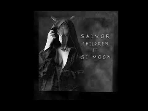 Children ( Saivor feat Si-Moon )