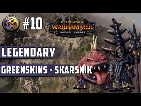 Legendary Greenskins - Immortal Empires Campaign - Total War: Warhammer 3  Episode 10