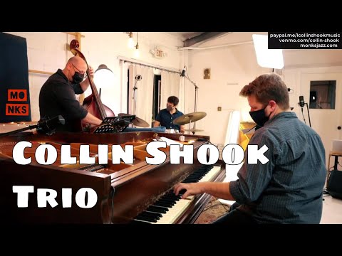 Monks' 4th Anniversary w/ Collin Shook Trio & Guests