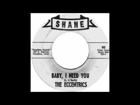 The Eccentrics - Baby, I Need You