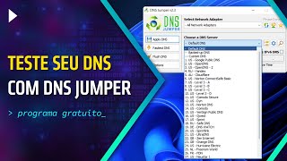 TESTE OS MELHORES DNS COM ESSE PROGRAMA GRATUITO