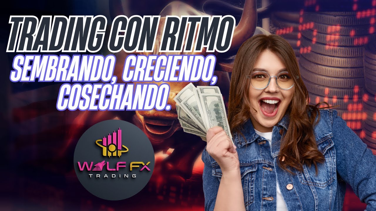 Trading con el principio del Ritmo: De la Semilla a la Cosecha de la Consistencia