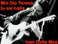 ERA BELLA LA MIA DONNA - IvanDellaMea 