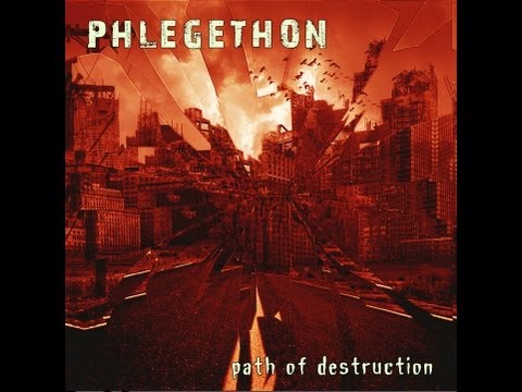 Phlegethon - Path of destruction (full ep)