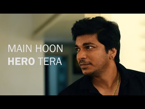 Main Hoon Hero Tera | Salman Khan | Armaan Malik | Cover By Saurabh Save | Galaxy Shooters