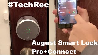 How I unlock my door - August Smart Lock Pro #TechRec