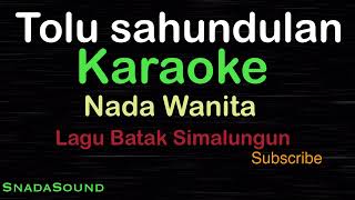 Download lagu TOLU SAHUNDULAN -Lagu Batak Simalungun | KARAOKE NADA WANITA​⁠ -Female-Cewek-Perempuan@ucokku mp3