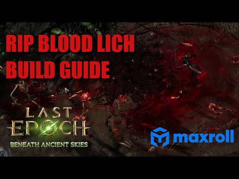 Rip Blood Lich - SUBMACHINE GUN REAPER - Build Guide | Last Epoch Season 3