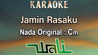Download lagu Jamin Rasaku (Karaoke) Wali Nada Asli/ Original Key Cm /Nada Cowok /Male Key mp3