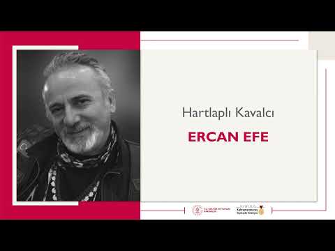 Hartlaplı Kavalcı | Ercan Efe