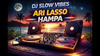 Download lagu DJ SLOW REMIX HAMPA (GIRL VERSION) - ARI LASSO | DJ VIRAL TIKTOK 2026 FULL BASS mp3