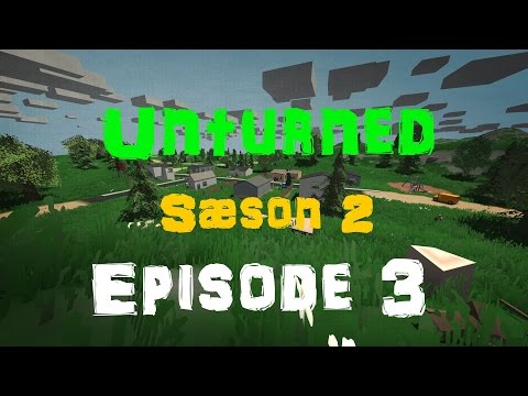 Let's Play Unturned | Sæson 2 - Episode 3: "Våbene!" (Dansk)