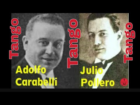 Tango Adolfo Carabelli El 13, Tomala con soda.  Julio Pollero: Felicia, Que vachache