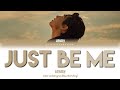HENRY(헨리) “JUST BE ME” Color Coded Lyrics [Eng]