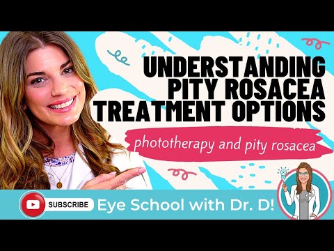 Understanding Pity Rosacea | Pity Rosacea Treatment Options | Phototherapy and Pity Rosacea