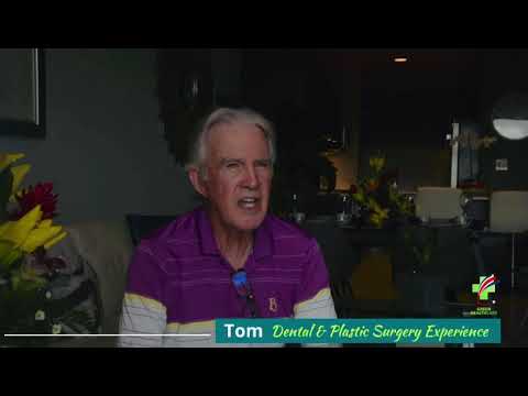 Tom dental and plastic surgery experience with Green Healthcare