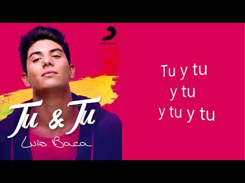 Luis Baca - Tu y Tu (Oficial Lyric Video)