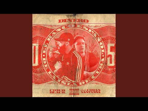 Dinero (feat. Cuban Xantanna)