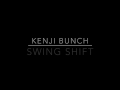 Swing Shift by Kenji Bunch - Prelude & Night Flight