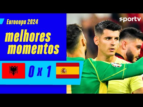Gols e lances de Albania x Espanha