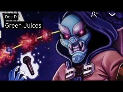 LOGIC OUT OF RETIREMENT!!  Green Juices- Doc D/Logic