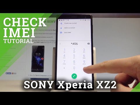 How to Get Access to IMEI Number on SONY Xperia XZ2 - Serial Number |HardReset.Info