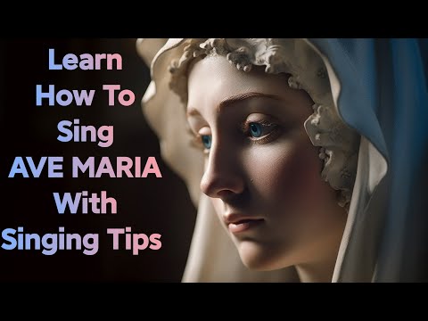 How to Sing Schubert Ave Maria